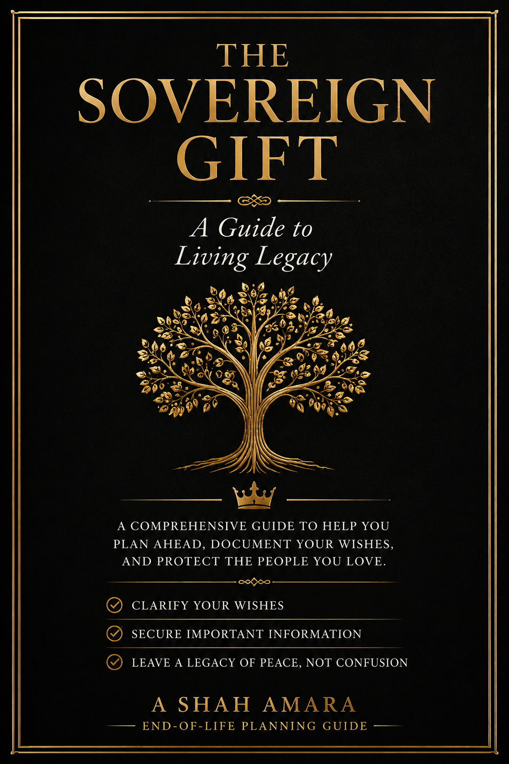 The Sovereign Gift: A Guide to Living Legacy
